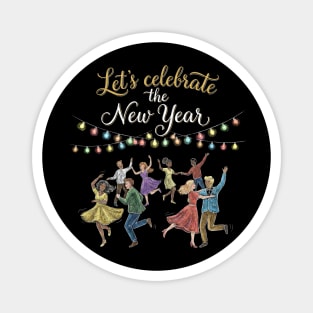Let's Celebrate the New Year Magnet